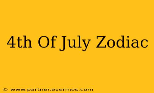 4th Of July Zodiac