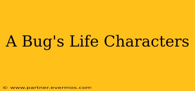 A Bug's Life Characters