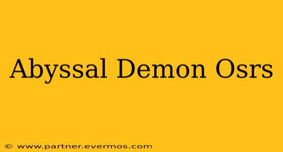 Abyssal Demon Osrs