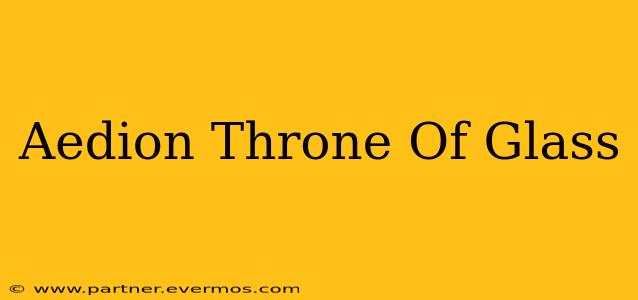 Aedion Throne Of Glass