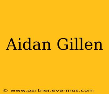 Aidan Gillen