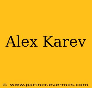 Alex Karev