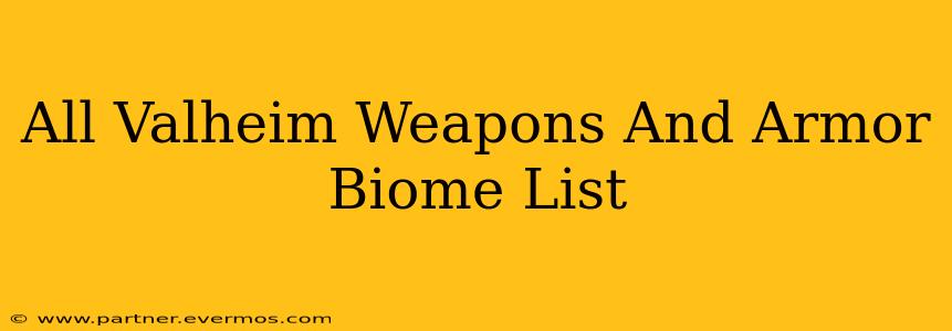 All Valheim Weapons And Armor Biome List