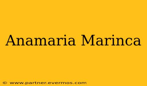 Anamaria Marinca