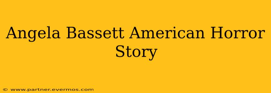 Angela Bassett American Horror Story