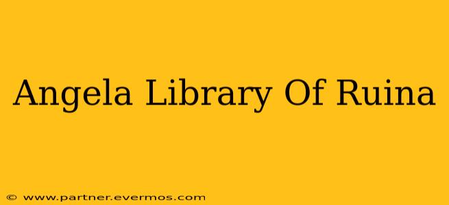 Angela Library Of Ruina