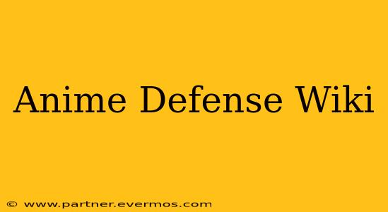 Anime Defense Wiki