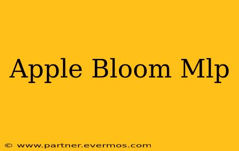 Apple Bloom Mlp