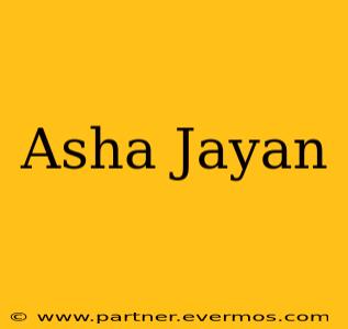 Asha Jayan