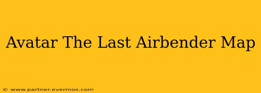 Avatar The Last Airbender Map