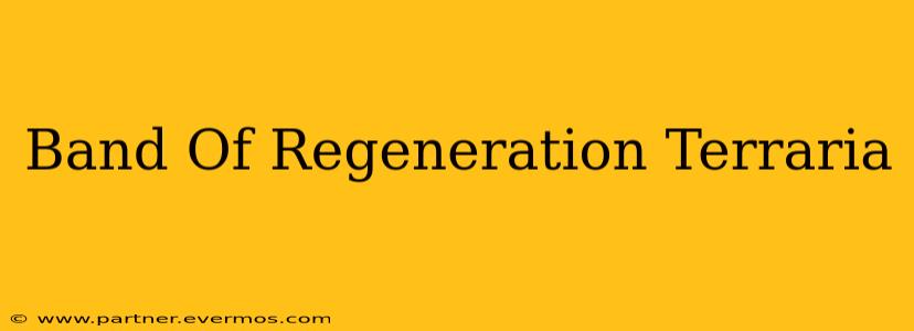 Band Of Regeneration Terraria