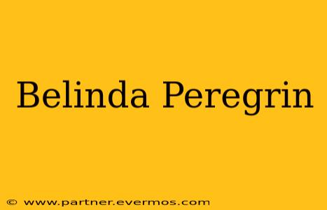 Belinda Peregrin