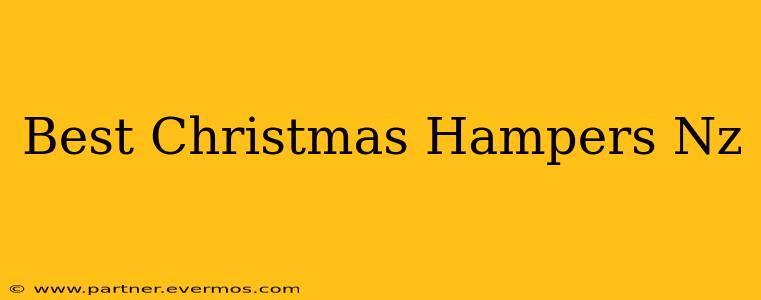 Best Christmas Hampers Nz