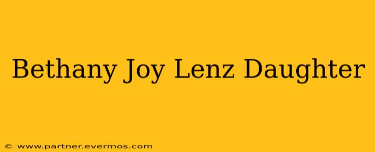 Bethany Joy Lenz Daughter