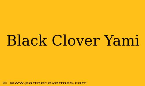 Black Clover Yami
