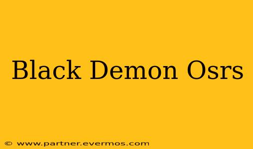 Black Demon Osrs