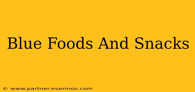 Blue Foods And Snacks