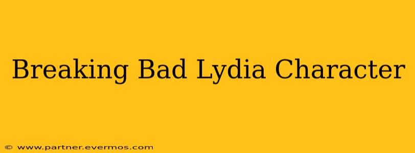 Breaking Bad Lydia Character
