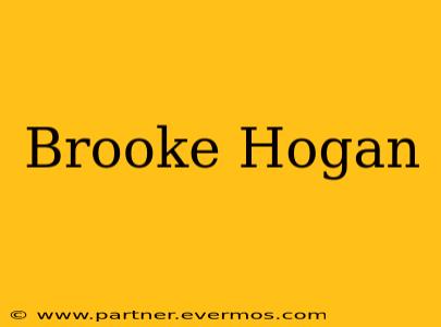 Brooke Hogan