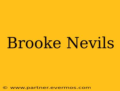 Brooke Nevils