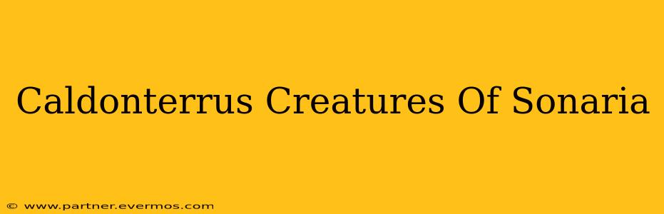 Caldonterrus Creatures Of Sonaria