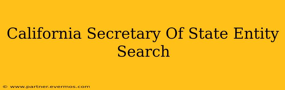California Secretary Of State Entity Search