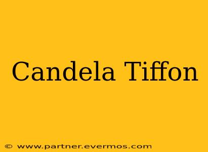 Candela Tiffon