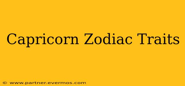 Capricorn Zodiac Traits