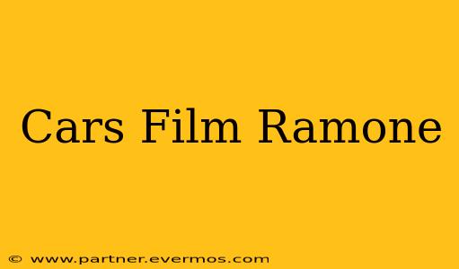 Cars Film Ramone