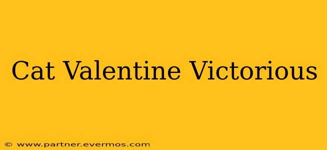 Cat Valentine Victorious