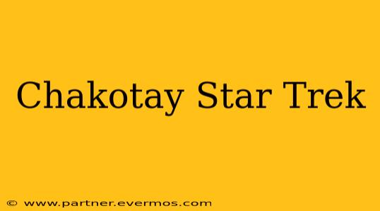 Chakotay Star Trek