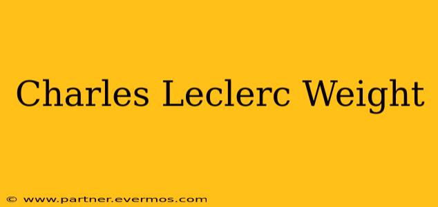 Charles Leclerc Weight
