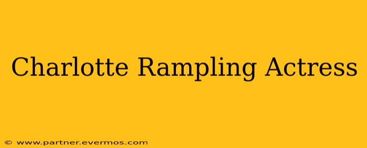 Charlotte Rampling Actress