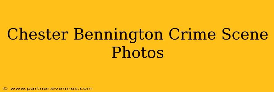 Chester Bennington Crime Scene Photos