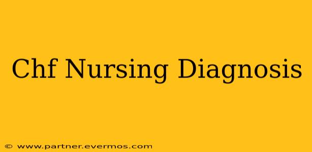 Chf Nursing Diagnosis