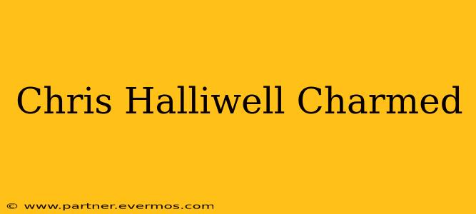 Chris Halliwell Charmed