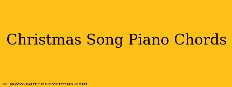 Christmas Song Piano Chords