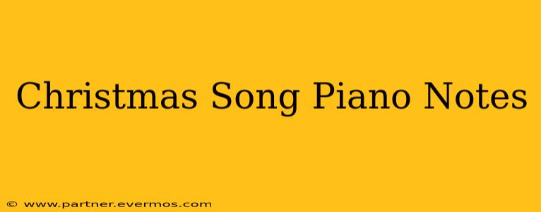 Christmas Song Piano Notes