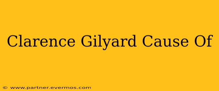Clarence Gilyard Cause Of