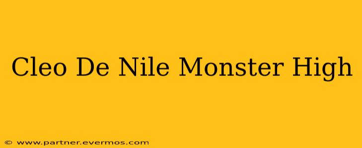 Cleo De Nile Monster High