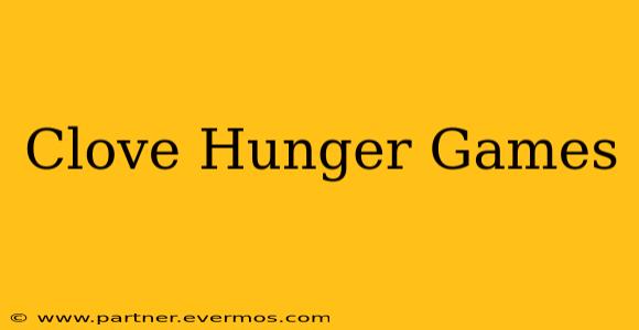 Clove Hunger Games