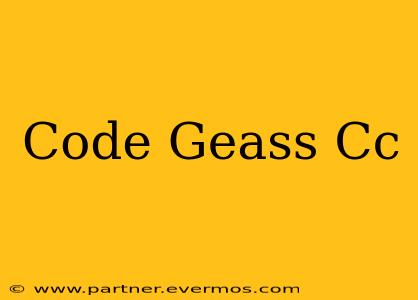 Code Geass Cc