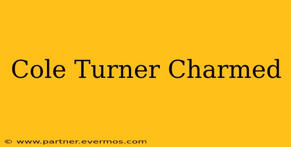 Cole Turner Charmed