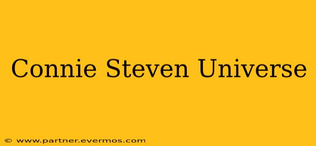 Connie Steven Universe
