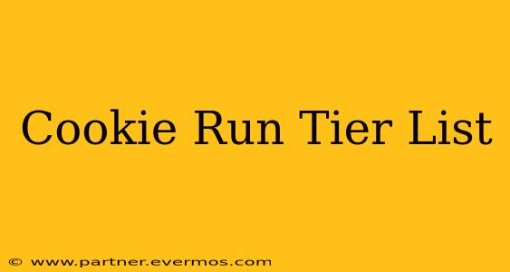 Cookie Run Tier List