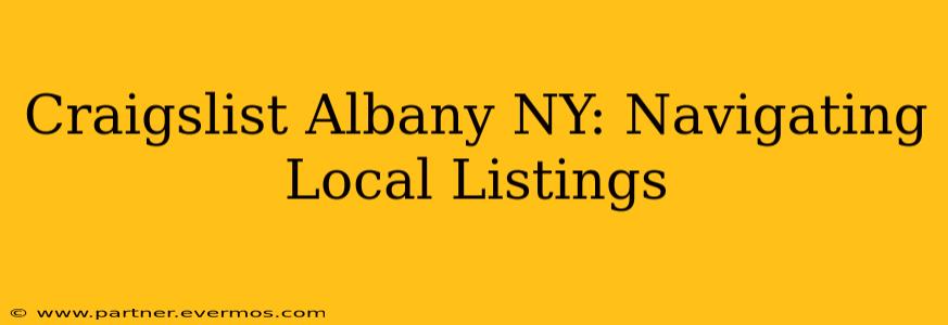 Craigslist Albany NY: Navigating Local Listings