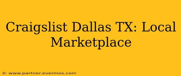 Craigslist Dallas TX: Local Marketplace