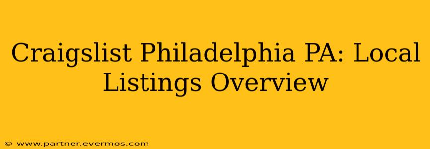 Craigslist Philadelphia PA: Local Listings Overview