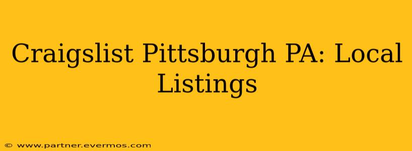 Craigslist Pittsburgh PA: Local Listings