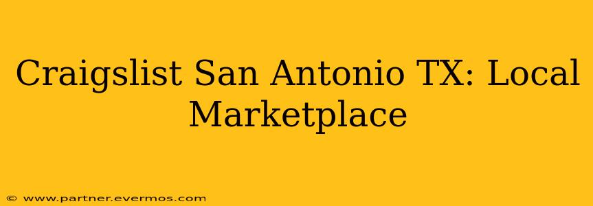Craigslist San Antonio TX: Local Marketplace